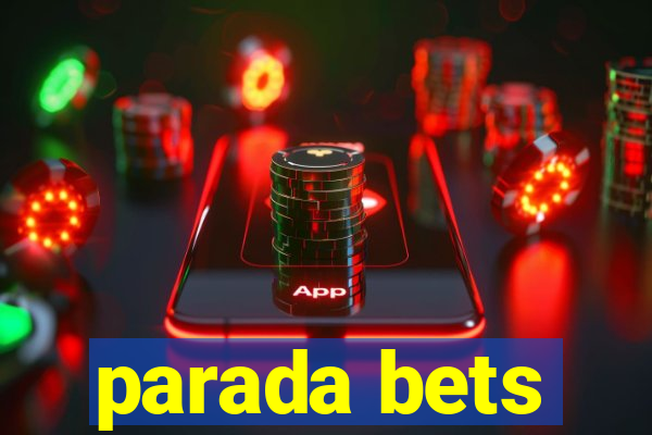 parada bets